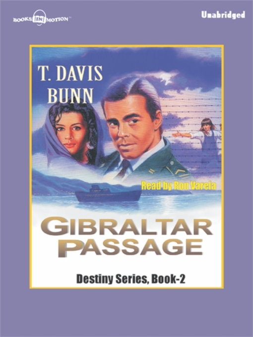 Title details for Gibraltar Passage by T. Davis Bunn - Available